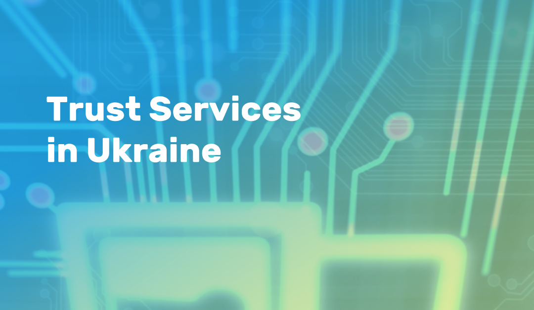 Trust Services in Ukraine