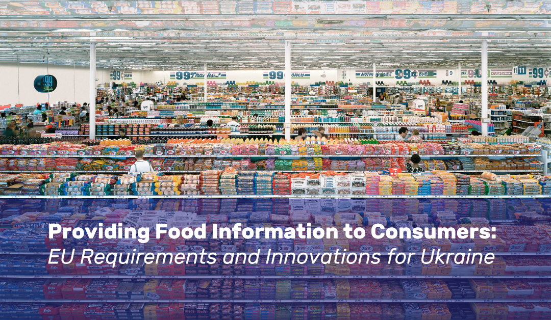 Providing Food Information to Consumers: EU Requirements and Innovations for Ukraine